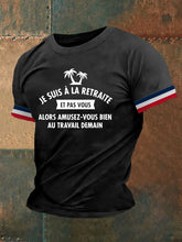 T-shirt à manches courtes Je Suis À La Retraite Homme